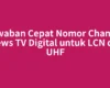 Jawaban Cepat Nomor Channel iNews TV Digital untuk LCN dan UHF