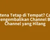 Antena Tetap di Tempat? Cara Mengembalikan Channel BN Channel yang Hilang