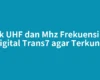Cek UHF dan Mhz Frekuensi TV Digital Trans7 agar Terkunci