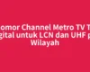 Nomor Channel Metro TV TV Digital untuk LCN dan UHF per Wilayah